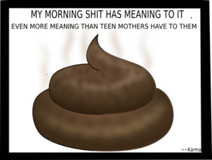 Morning Poo Means More PNG images